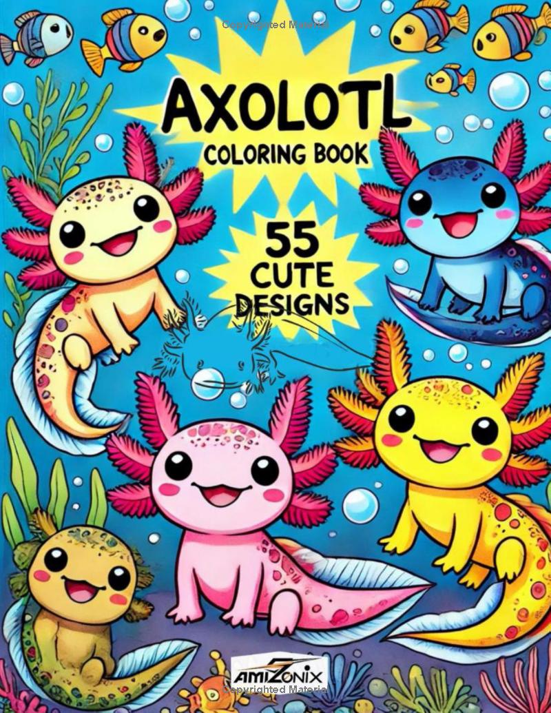 Axolotl Coloring Book