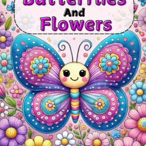 Butterflies and Flowers Coloring Book