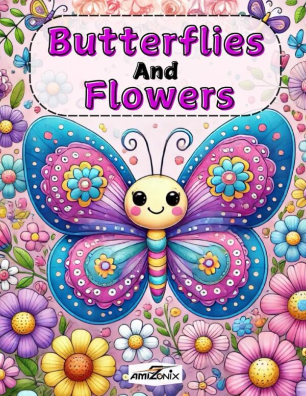 Butterflies and Flowers Coloring Book