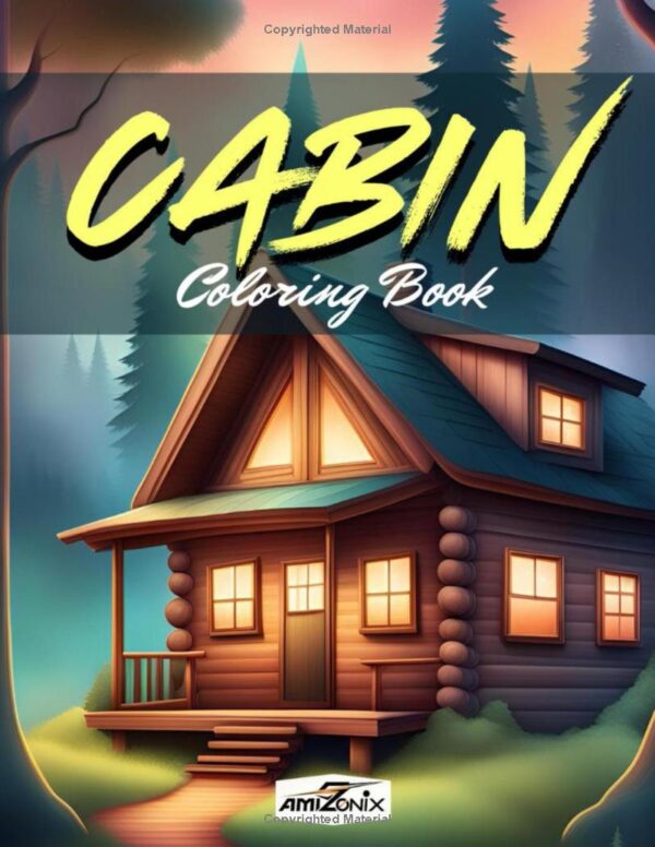 Cabin Coloring Book