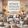 Interior Design Coloring Book